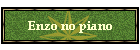 Enzo no piano
