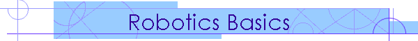 Robotics Basics