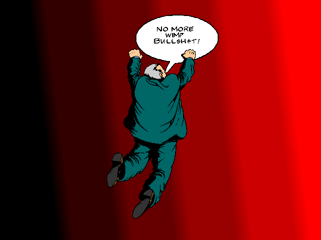 Mac One Comix panel:
 No more wimp bullsh*t, says the Big Guy. Linked to the next panel.