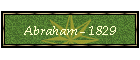 Abraham - 1829