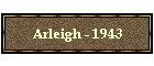 Arleigh - 1943