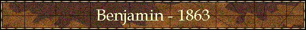 Benjamin - 1863