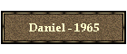 Daniel - 1965