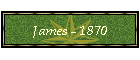 James - 1870
