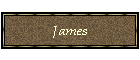 James