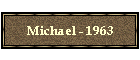 Michael - 1963
