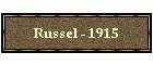 Russel - 1915