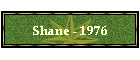 Shane - 1976