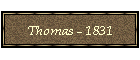 Thomas - 1831