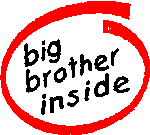 Big Brother Inside Logo.  Looks like the Intel Inside Logo.