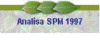 Analisa SPM 1997