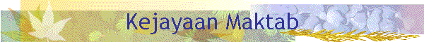 Kejayaan Maktab