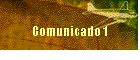 Comunicado 1