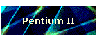 Pentium II