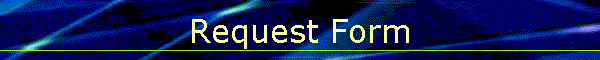 Request Form