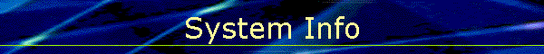 System Info
