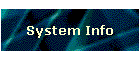 System Info