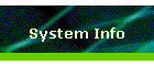System Info