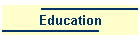 Education