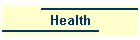 Health