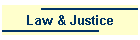 Law & Justice