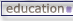 Education