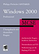 Philipp Föckeler, MCSE Windows 2000 Professional. Die deutschen Fragen.