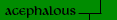 Acephalous