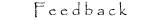 Please send your feedback