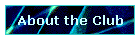 About the Club