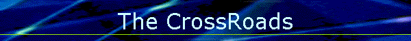 The CrossRoads