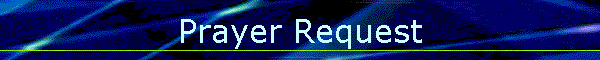 Prayer Request