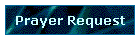 Prayer Request