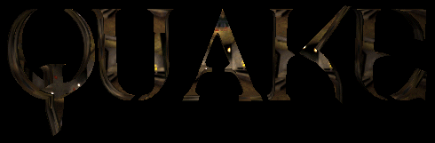 QUAKE letters textured
with in-game screen shots