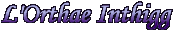 L'Orthae Inthigg