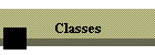 Classes