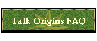 Talk Origins FAQ