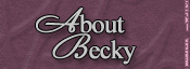 About Becky