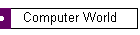 Computer World