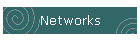 Networks