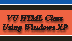 VU Class Using Windows XP