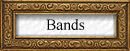 Bands