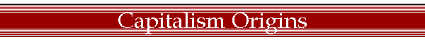 Capitalism Origins
