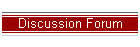 Discussion Forum