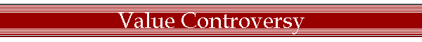 Value Controversy