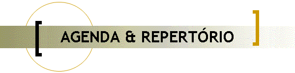 AGENDA & REPERTRIO
