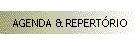 AGENDA & REPERTRIO