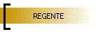 REGENTE