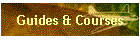 Guides & Courses