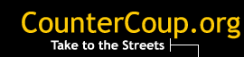 CounterCoup.org Take to the Streets